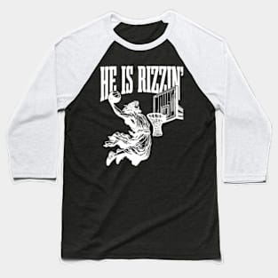 He Is Rizzin He Is Rizen ny Easter He Is Rizzen Jesus Baseball T-Shirt